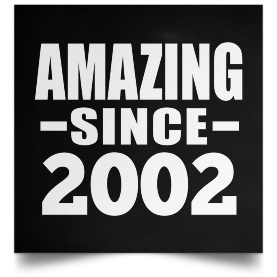 22nd Birthday Amazing Since 2002 - Poster Square