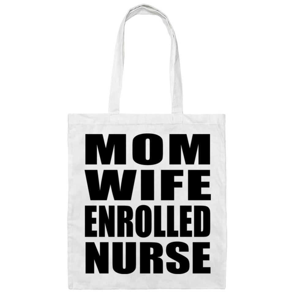 Mom Wife Enrolled Nurse - Tote Bag White
