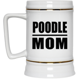 Poodle Mom - Beer Stein