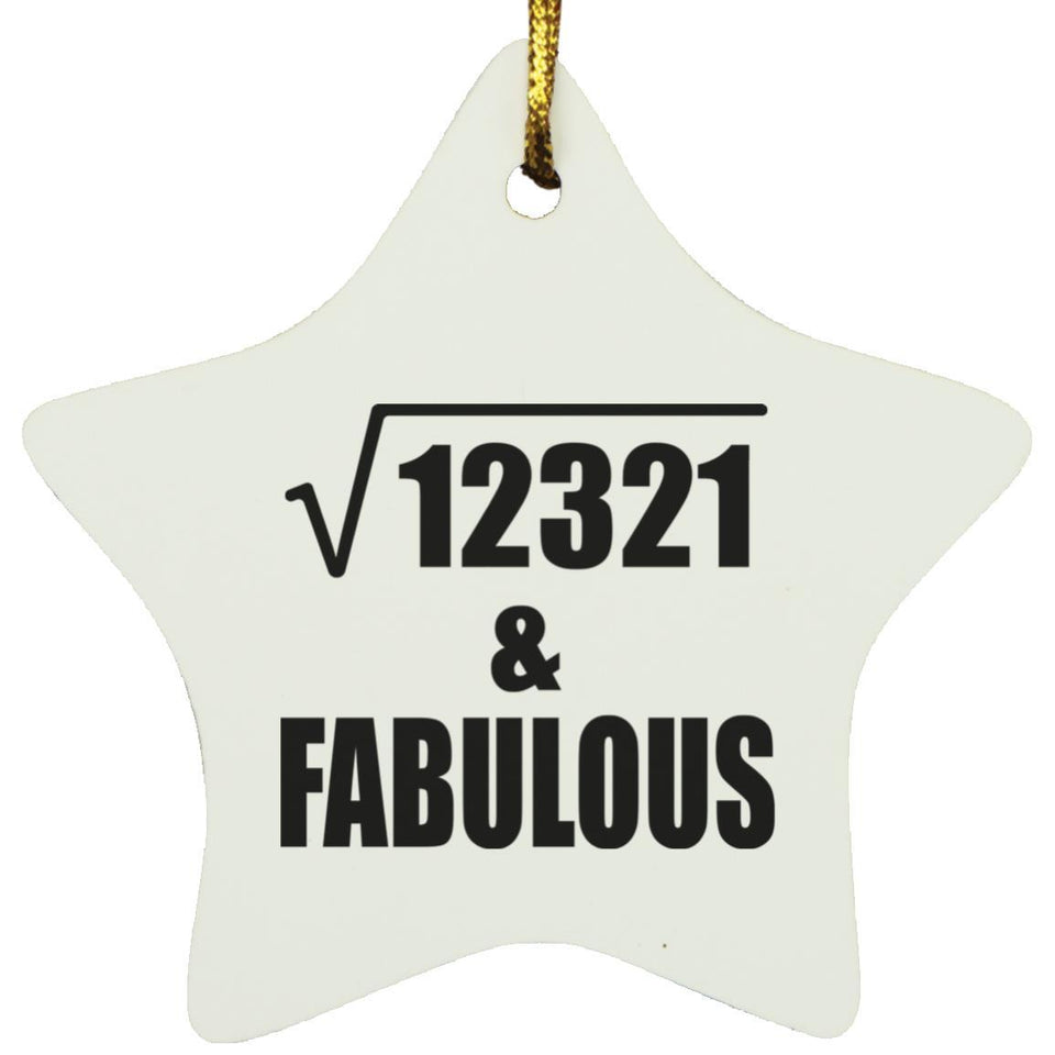 111th Birthday Square Root of 12321 & Fabulous - Star Ornament