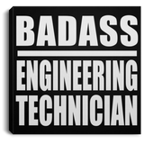 Badass Engineering Technician - Canvas Square