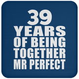 39th Anniversary 39 Years Of Being Mr Perfect - Drink Coaster