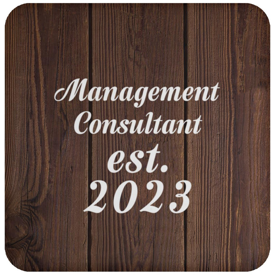 Management Consultant Established Est. 2023 - Drink Coaster D