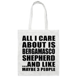 All I Care About Is Bergamasco Shepherd - Tote Bag White