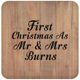 First Christmas As Mr & Mrs Burns - Drink Coaster C