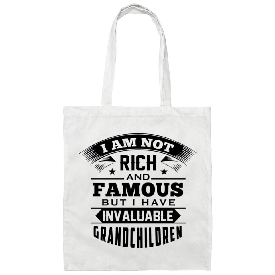 I Am Not Rich & Famous, But I Have Invaluable Grandchildren - Tote Bag White