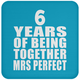 6th Anniversary 6 Years Of Being Mrs Perfect - Drink Coaster