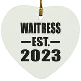 Waitress Established EST. 2023 - Heart Ornament