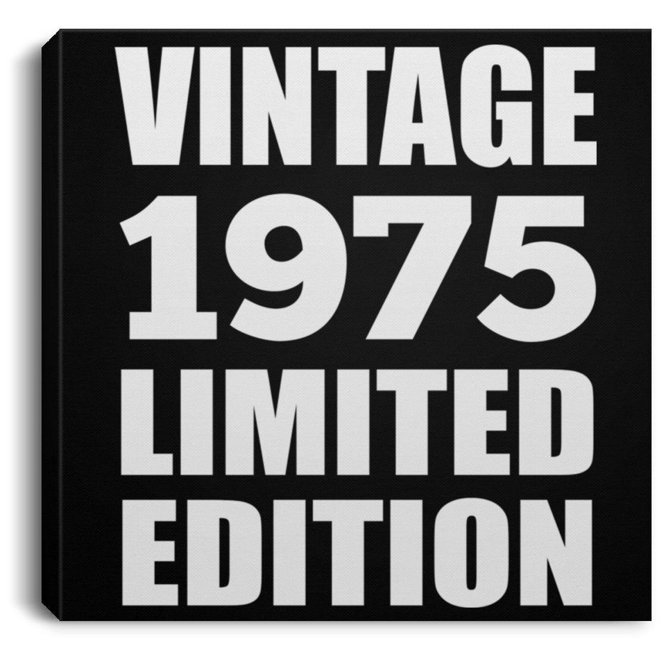 49th Birthday Vintage 1975 Limited Edition - Canvas Square