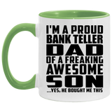 Proud Bank Teller Dad Of Awesome Son - 11oz Accent Mug Green
