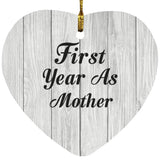 First Year As Mother - Heart Ornament F
