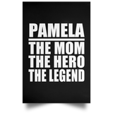 Pamela The Mom The Hero The Legend - Poster Portrait
