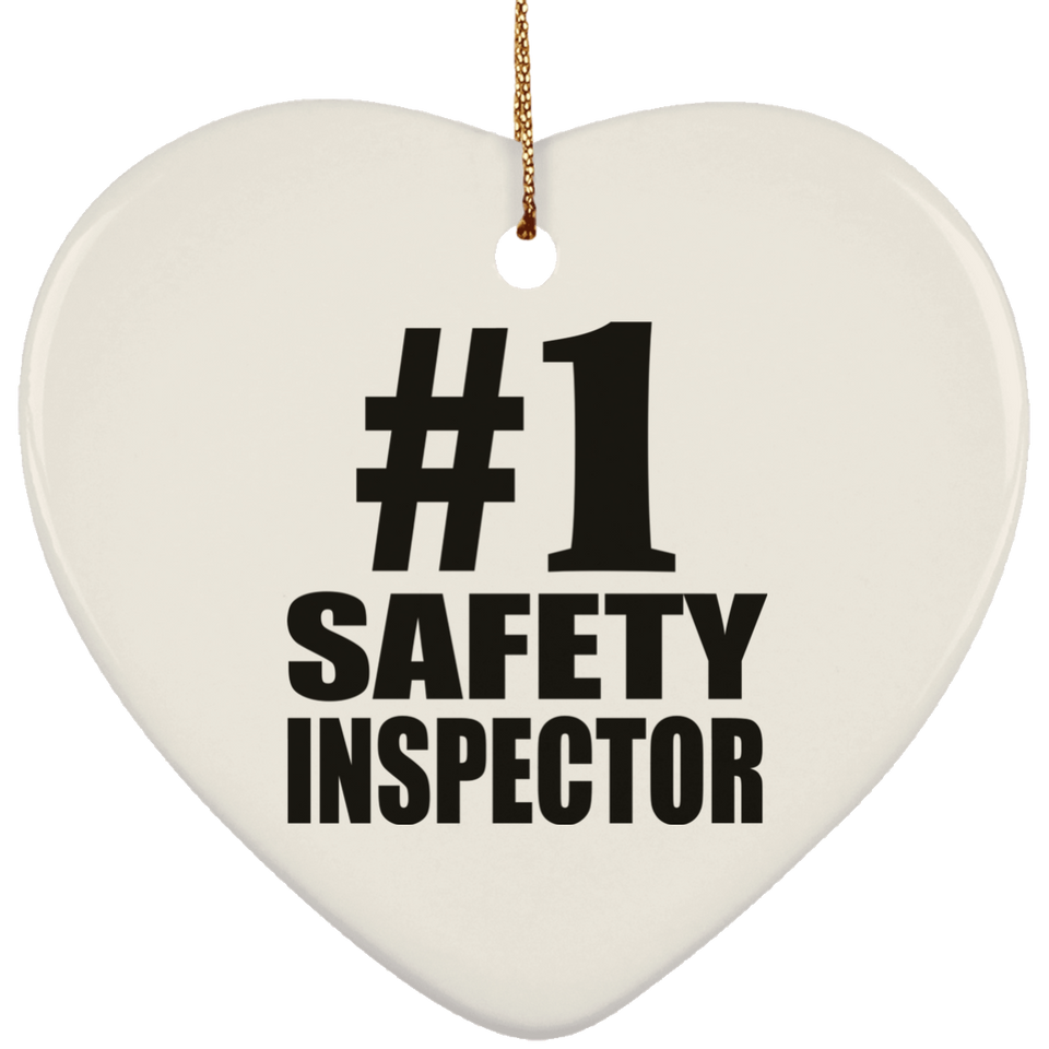 Number One #1 Safety Inspector - Heart Ornament