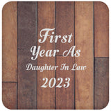 First Year As Daughter In Law 2023 - Drink Coaster E