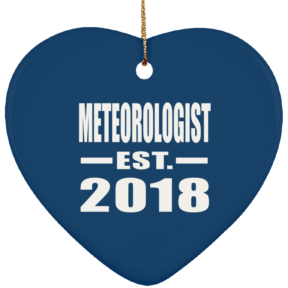 Meteorologist Established EST. 2018 - Heart Ornament