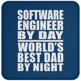 Software Engineer By Day World's Best Dad By Night - Drink Coaster