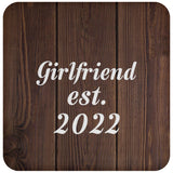 Girlfriend Established EST. 2022 - Drink Coaster D