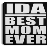 Ida Best Mom Ever - Canvas Square