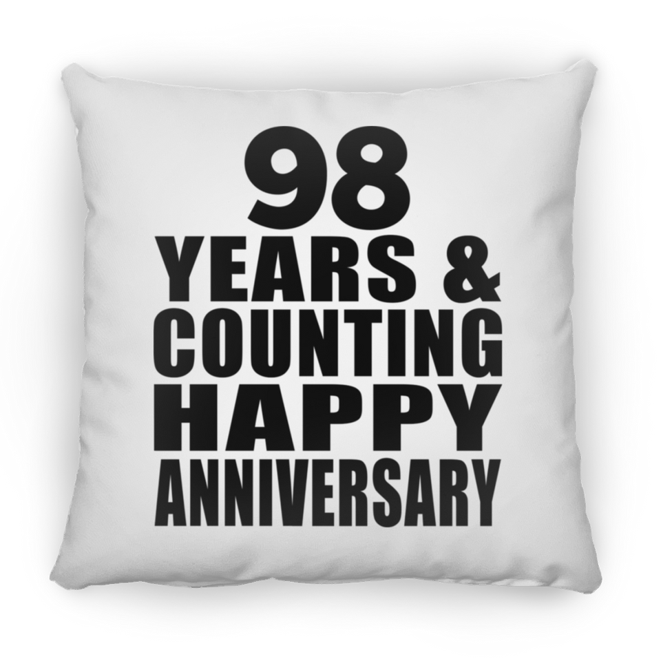 Happy 98th Anniversary 98 Years & Counting - Throw Pillow