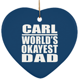 Carl World's Okayest Dad - Heart Ornament