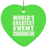 World's Greatest Event Coordinator - Heart Ornament