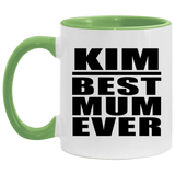 Kim Best Mum Ever - 11oz Accent Mug Green