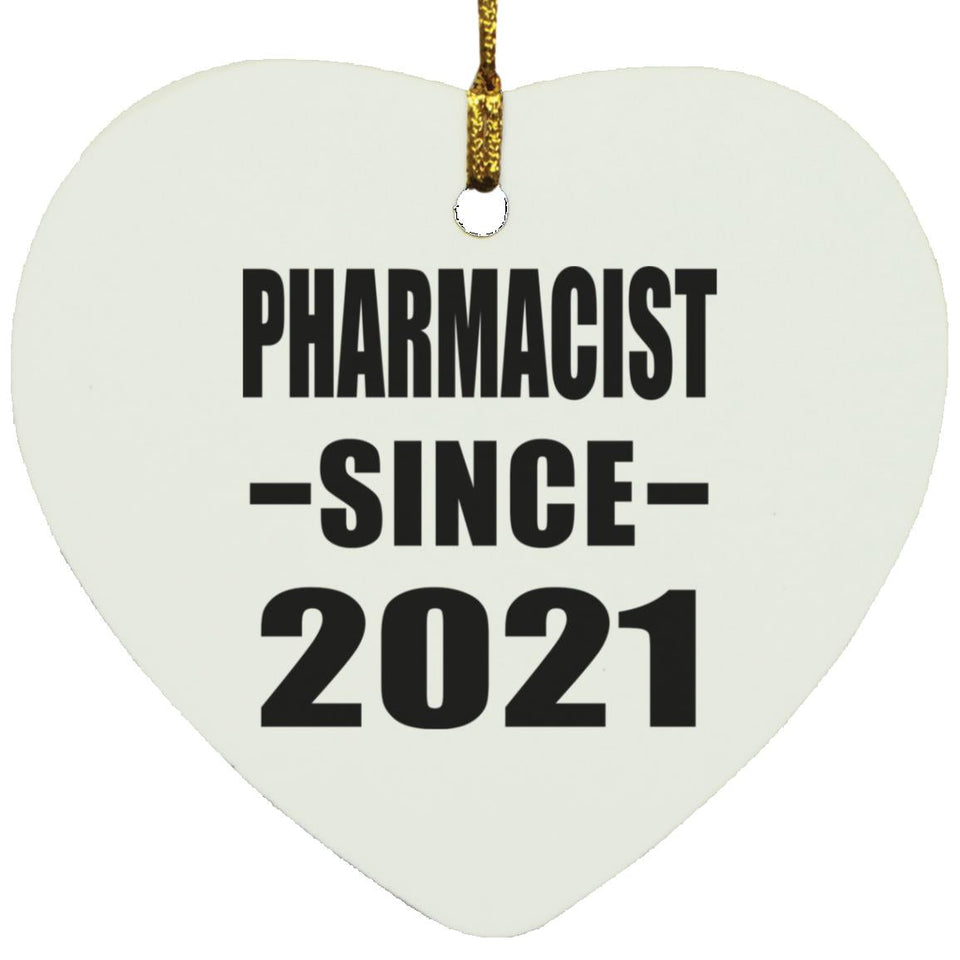 Pharmacist Since 2021 - Heart Ornament