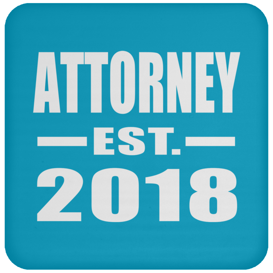 Attorney Established EST. 2018 - Drink Coaster
