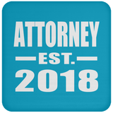 Attorney Established EST. 2018 - Drink Coaster