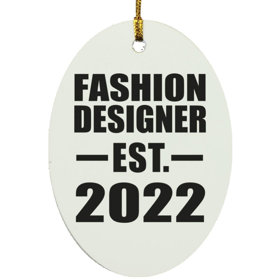 Fashion Designer Established EST. 2022 - Oval Ornament