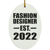 Fashion Designer Established EST. 2022 - Oval Ornament