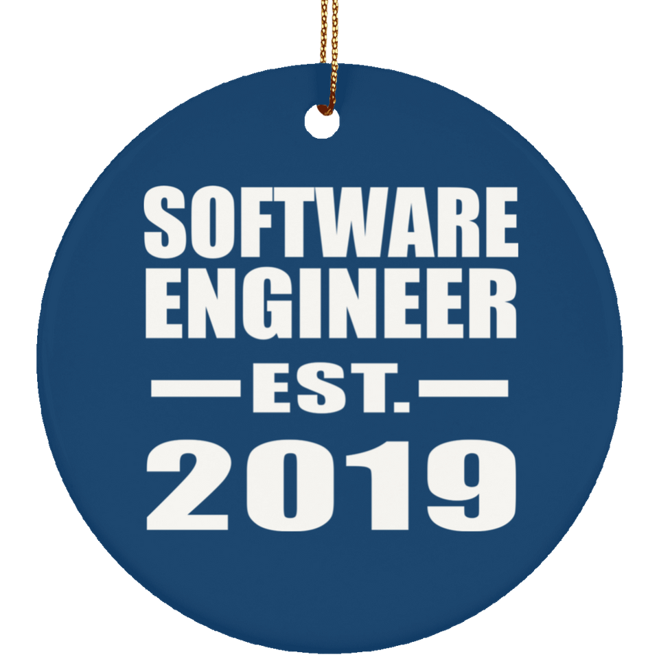 Software Engineer Established EST. 2019 - Circle Ornament