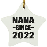 Nana Since 2022 - Star Ornament