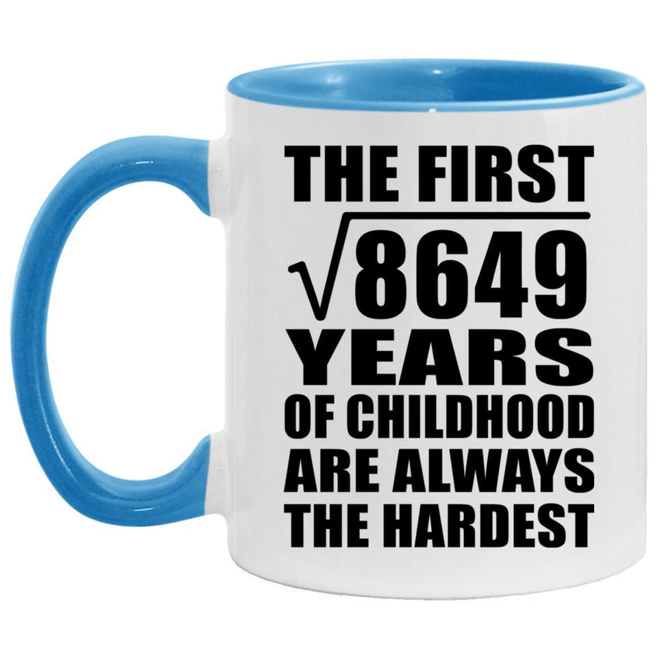 93rd Birthday Square Root of 8649 Years of Childhood - 11oz Accent Mug Blue