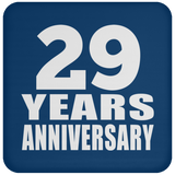 29th Anniversary 29 Years - Drink Coaster