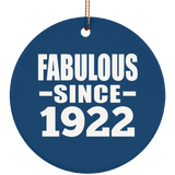 102nd Birthday Fabulous Since 1922 - Circle Ornament