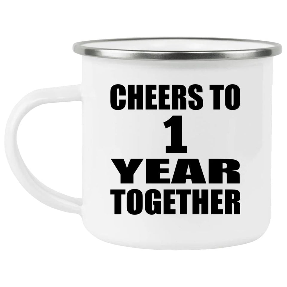 1st Anniversary Cheers To 1 Year Together - 12oz Camping Mug