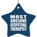 Most Awesome Occupational Therapist - Star Ornament