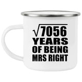 84th Anniversary Square Root of 7056 Years of Being Mrs Right - 12oz Camping Mug
