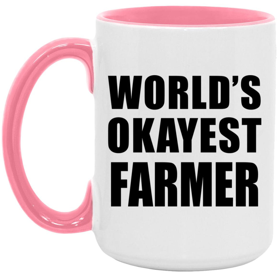 World's Okayest Farmer - 15oz Accent Mug Pink