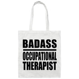 Badass Occupational Therapist - Tote Bag White