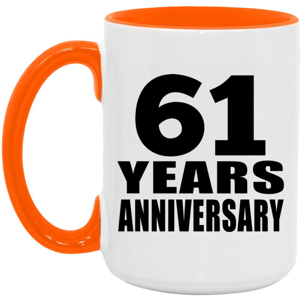 61st Anniversary 61 Years Anniversary - 15oz Accent Mug Orange