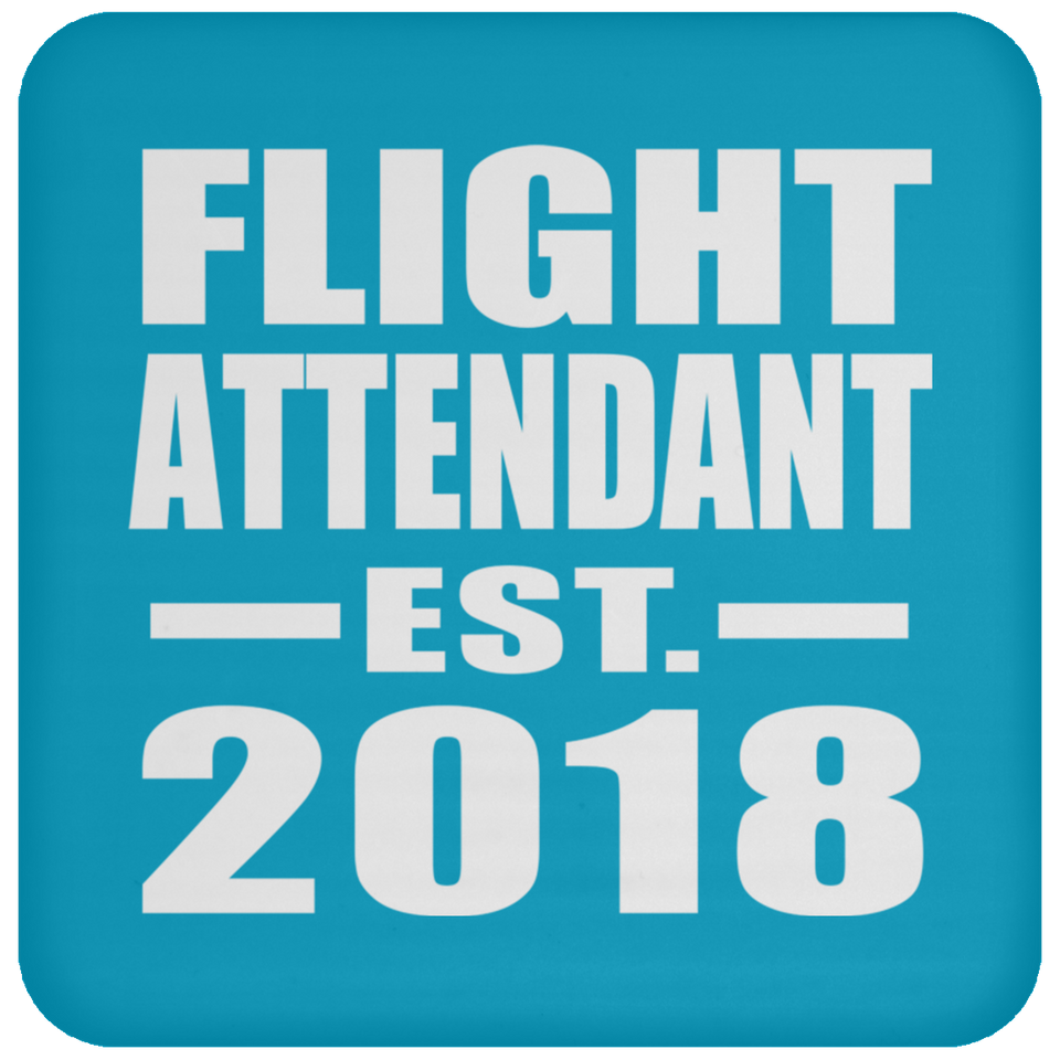 Flight Attendant Established EST. 2018 - Drink Coaster