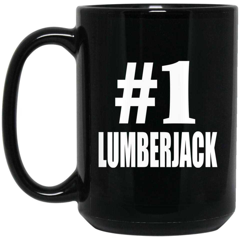 Number One #1 Lumberjack - 15 Oz Coffee Mug Black