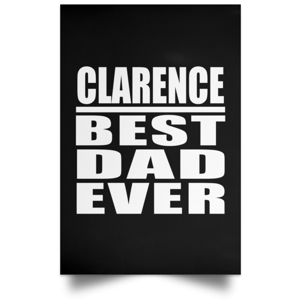 Clarence Best Dad Ever - Poster Portrait