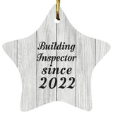 Building Inspector Since 2022 - Star Ornament F
