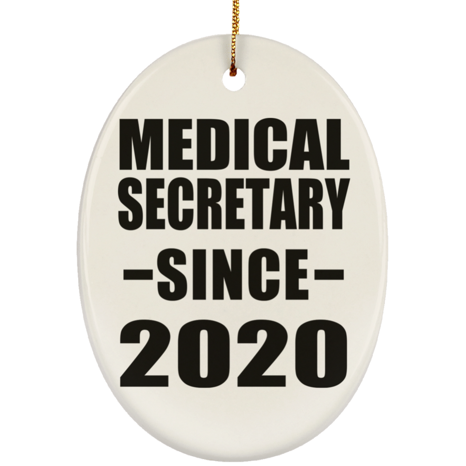 Medical Secretary Since 2020 - Oval Ornament
