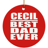 Cecil Best Dad Ever - Circle Ornament