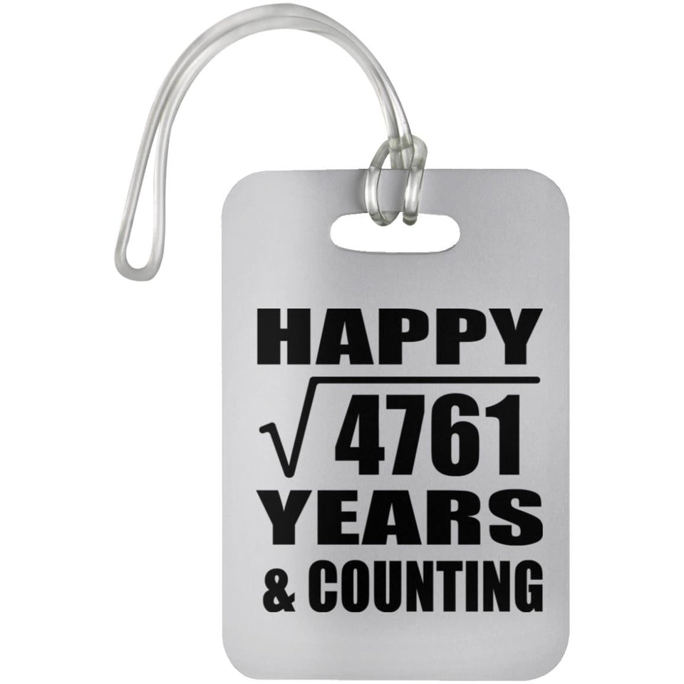 Happy 69th Anniversary Square Root of 4761 Years & Counting - Luggage Bag Tag