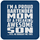 Proud Bartender Mom Of Awesome Son - Drink Coaster
